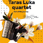 Taras Luka Quartet | Part Of The Journey