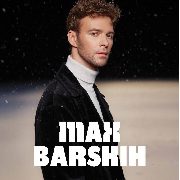 MAX BARSKIH, Max Barskih