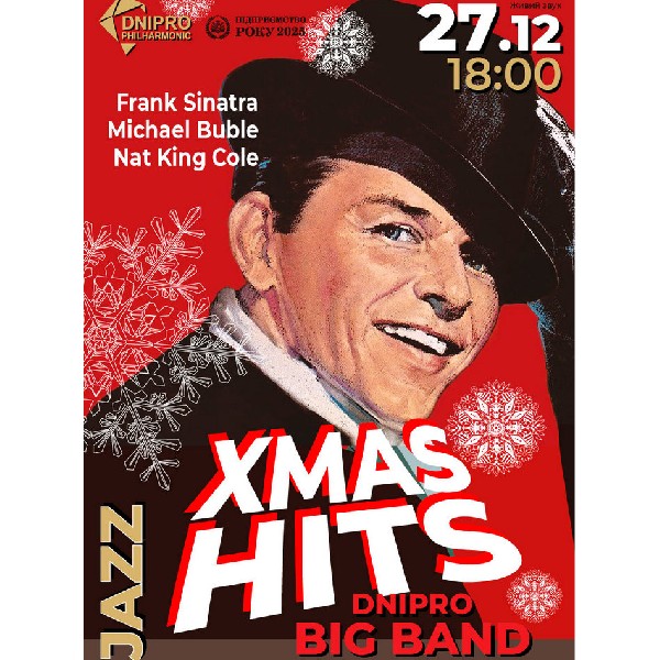 XMAS HITS. Frank SINATRA. Michael BUBLE. Nat KING COLE. Dnipro Big Band