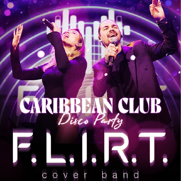 CARIBBEAN CLUB DISCO PARTY: FLIRT