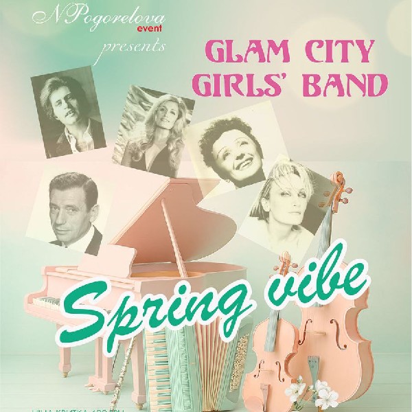 Glam City. Girls Band: Spring vibe