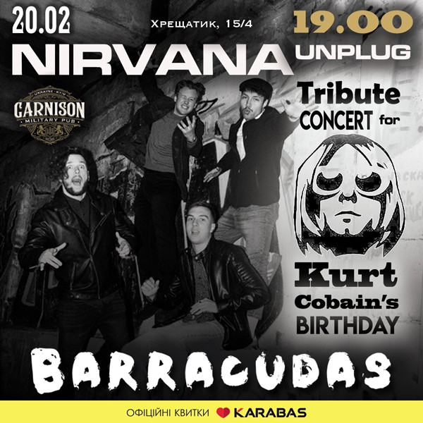 Триб`ют Nirvana - Kurt Cobain Birthday - гурт Barracudas