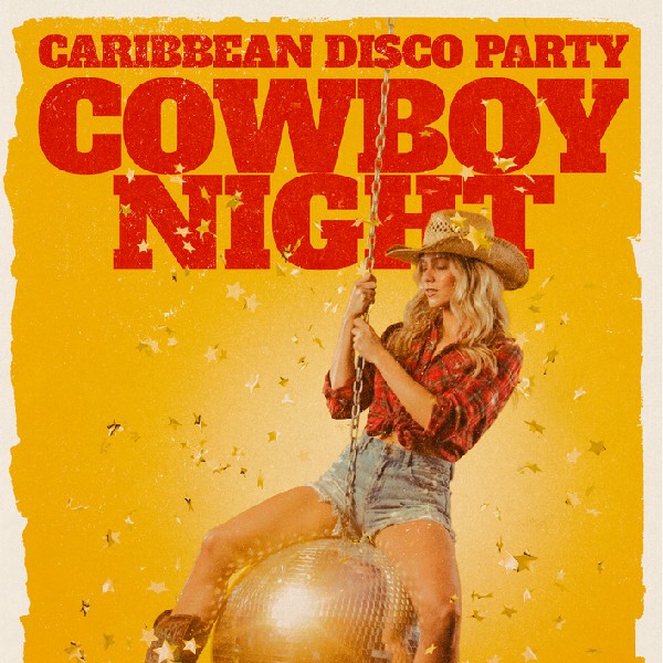 CARIBBEAN DISCO PARTY: COWBOY NIGHT