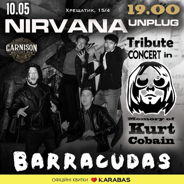 Триб`ют Nirvana - Memory of Kurt Cobain - гурт Barracudas