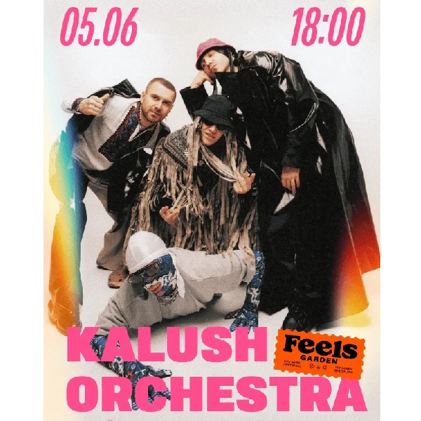 KALUSH ORCHESTRA у Feels Garden