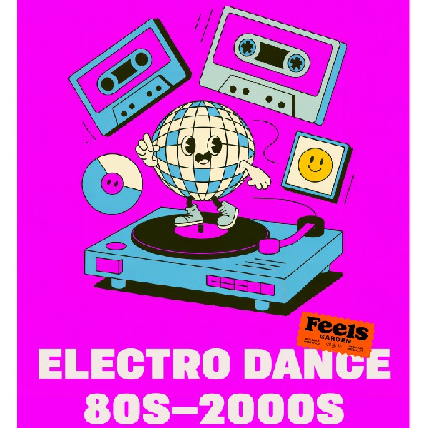 Electro Dance 80s–2000s у Feels Garden