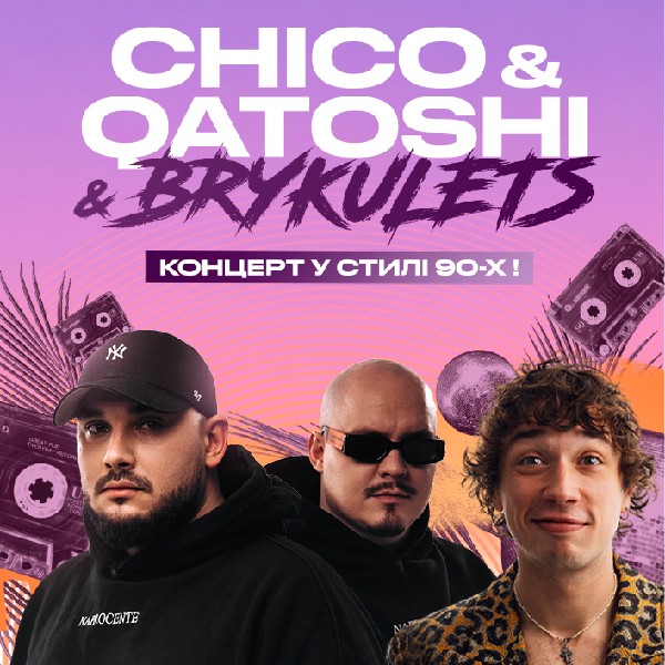 Chico & Qatoshi x Brykulets