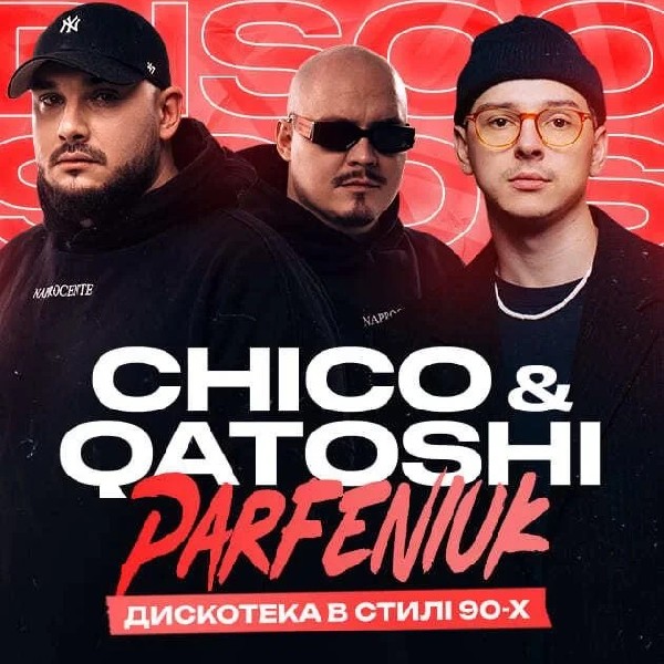 Chico & Qatoshi x Parfeniuk x Vibe Nation