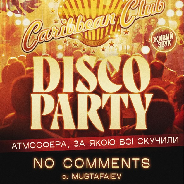 CARIBBEAN CLUB DISCO PARTY: NO COMMENTS.